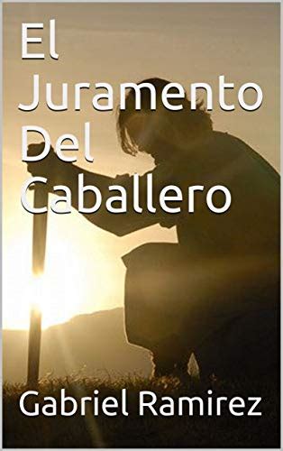 Read Online El Juramento Spanish Edition 