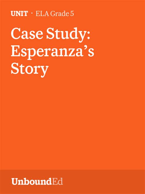 Ela G5 Case Study Esperanzau0027s Story Unbounded Ccls Ela Grade 5 - Ccls Ela Grade 5