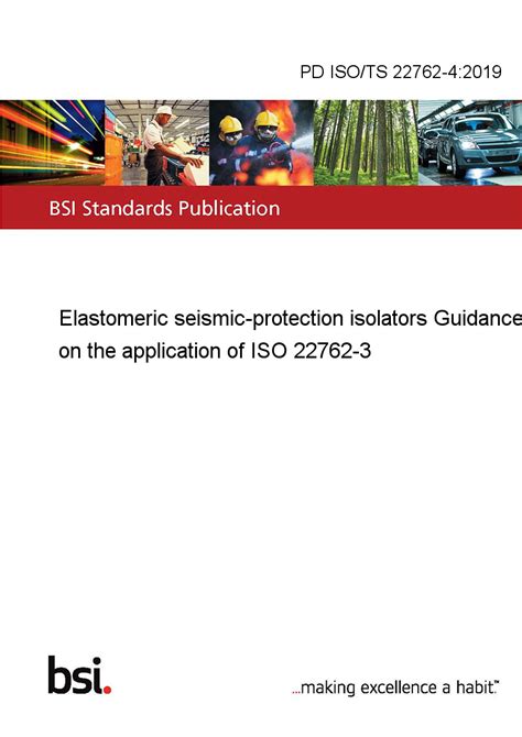 Read Online Elastomeric Seismic Protection Isolators Guidance On The Application Of Iso 22762 3 