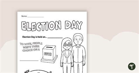 Election Teaching Resources Teach Starter Election Day Fifth Grade Worksheet - Election Day Fifth Grade Worksheet