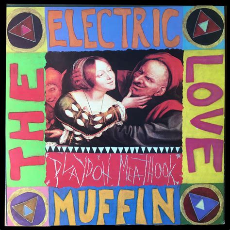 Electric love muffin