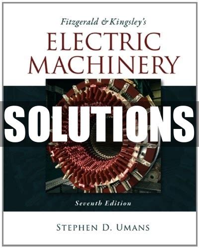 Full Download Electric Machinery Fitzgerald Solution Manual Pdf 