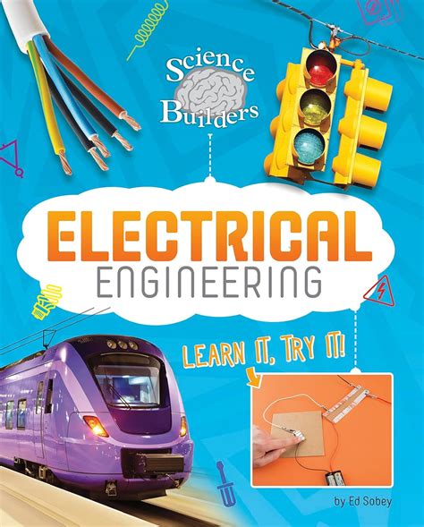 Electrical Engineering Learn It Try It Dabble Lab Science Brain Builders