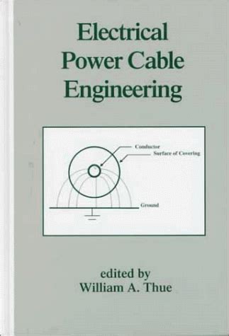 Electrical Power Cable Engineering Second Edition