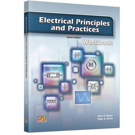 Electrical Principles And Practices Workbook