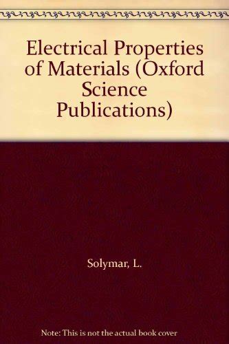 Electrical Properties Of Materials Solymar Solution