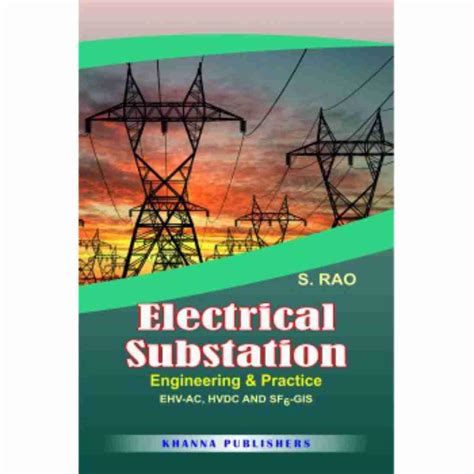Electrical Substation Engineering Practice