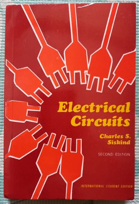 Read Online Electrical Circuits By Charles Siskind 