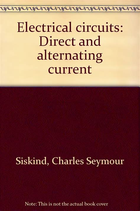 Read Electrical Circuits Charles Seymour Siskind 