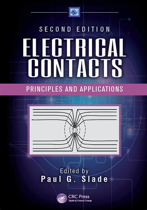 Read Online Electrical Contacts Principles And Applications Second Edition 