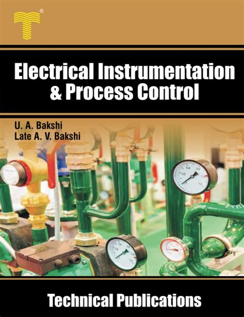 Read Online Electrical Instrumentation And Process Control Bakshi 