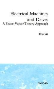 Read Online Electrical Machines And Drives A Space Vector Theory Approach Monographs In Electrical And Electronic Engineering 