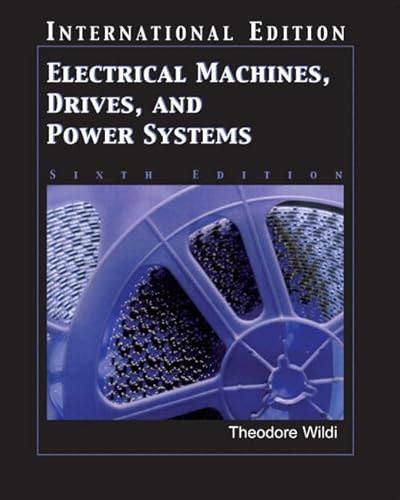 Full Download Electrical Machines Drives And Power Systems 