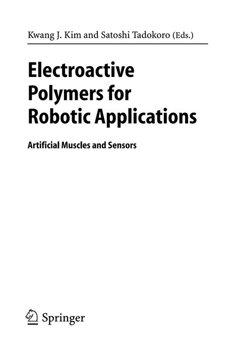Electroactive Polymers For Robotic Applications Artificial Muscles And Sensors