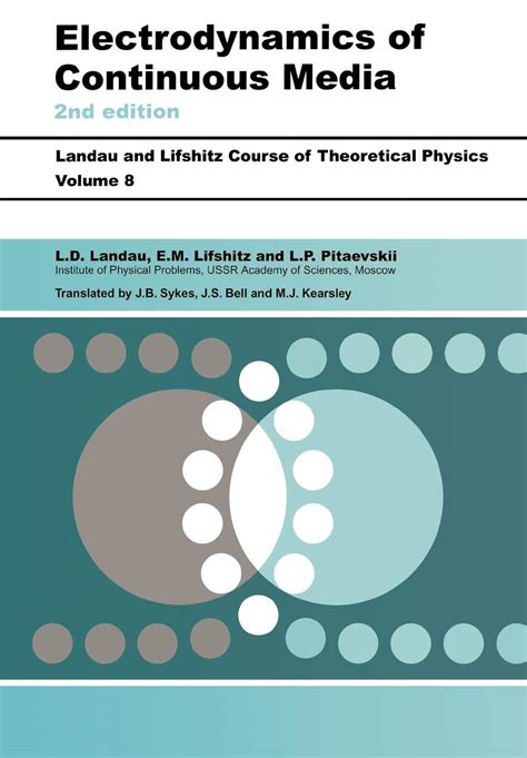 Electrodynamics Of Continuous Media L D Landau E M
