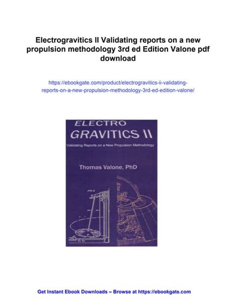 Electrogravitics Ii Validating Reports On A New Propulsion Methodology No 2 Paperback 2005 Author Thomas Valone