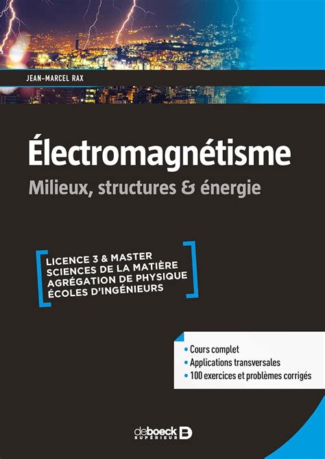 Electromagna C Tisme Milieux Structures A C Nergi