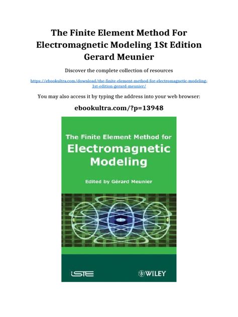 Electromagnetic Modeling By Finite Element Methods Electrical And Computer Engineering