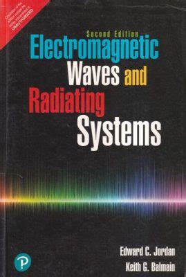 Electromagnetic Waves And Radiating Systems Solution