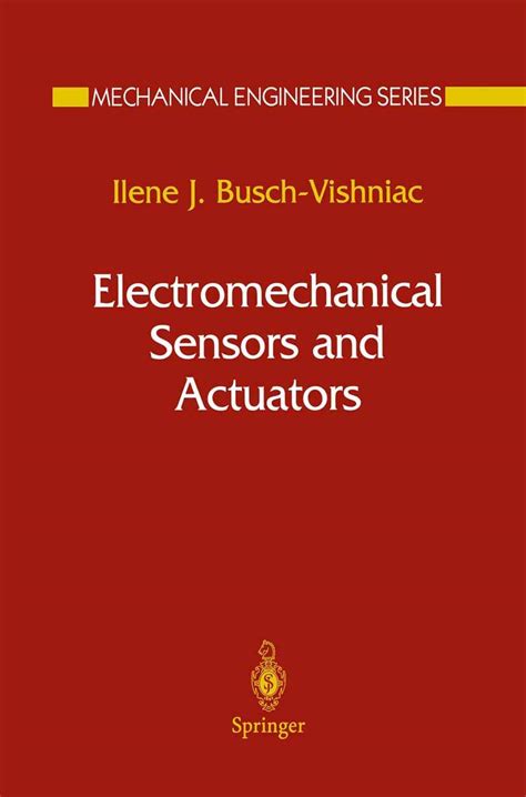 electromechanical sensors and actuators mechanical engineering series