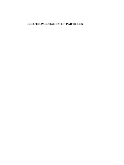 Electromechanics Of Particles