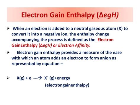 Electron Gain Enthalpy Definition