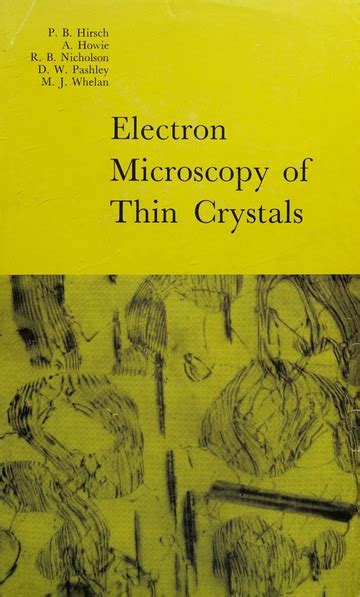 Electron Microscopy Of Thin Crystals