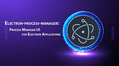 electron-process-manager - npm