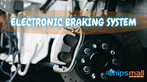 Electronic Braking System
