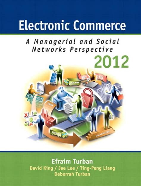 Electronic Commerce 2012 A Managerial Perspective