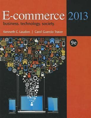 Read Electronic Commerce 2013 Laudon 9Th Edition 