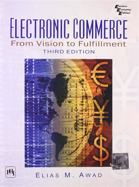 Full Download Electronic Commerce From Vision To Fulfillment 3Rd Edition 