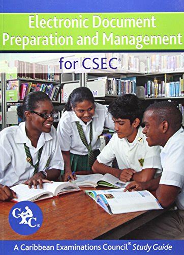 Read Electronic Document Preparation And Management For Csec Study Guide Covers Latest Csec Electronic Document Preparation And Management Syllabus 
