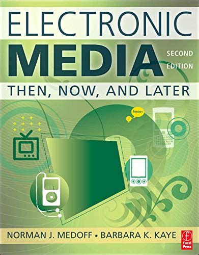 Download Electronic Media Second Edition Then Now And Later 