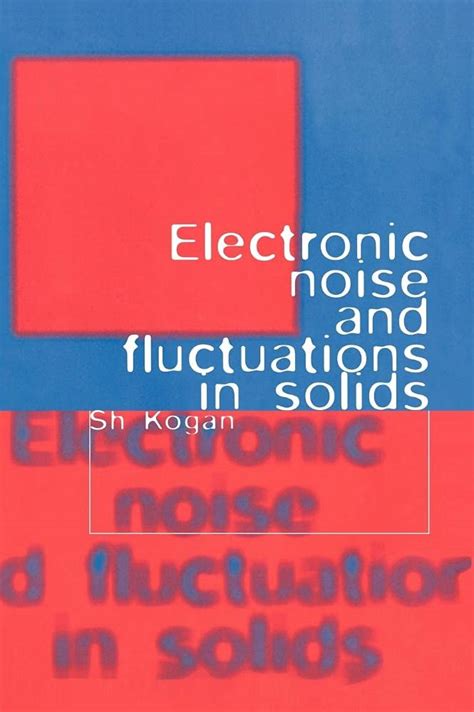 Full Download Electronic Noise And Fluctuations In Solids 