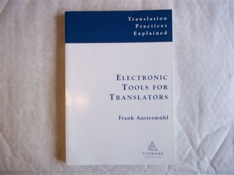 Read Online Electronic Tools For Translators By Frank Austermuhl 