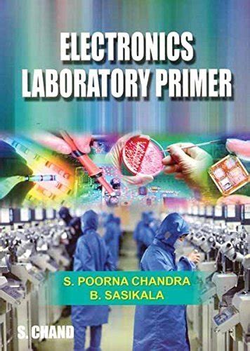 Electronics Laboratory Primer A Design Approach