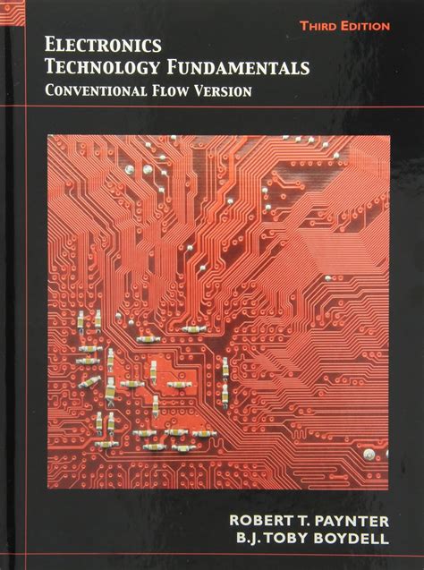 Electronics Technology Fundamentals Conventional Flow Version With Lab Manual 3rd Edition