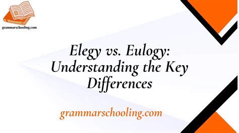 Elegy Vs Eulogy