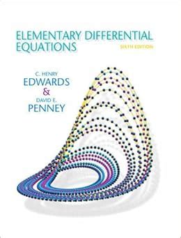 Elementary Differential Equations Edwards Penney Solutionselementary Differential Equations Rainville 6th Edition Solutions