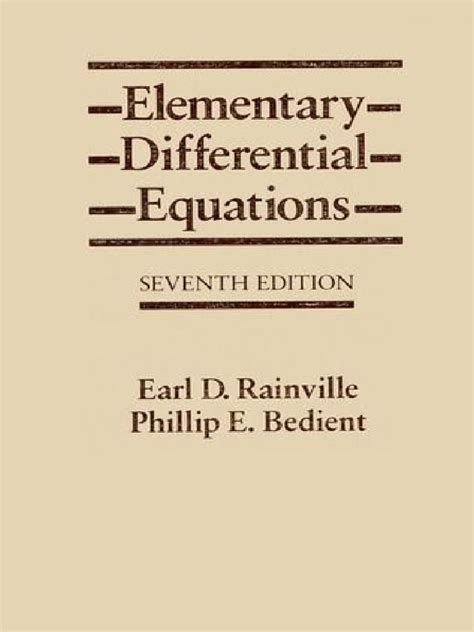 Elementary Differential Equations Rainville Bedient Solutions