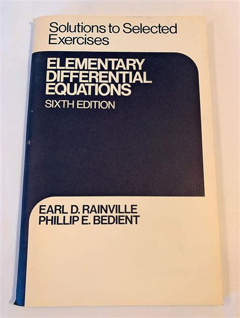 Elementary Differential Equations Rainville Solutions Manual Free