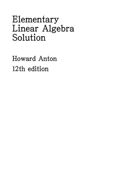 Elementary Linear Algebra Anton Solution Manual Pdf Download