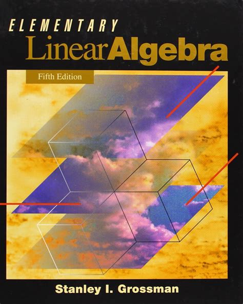 Elementary Linear Algebra Stanley I Grossman