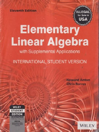Elementary Linear Algebra With Supplemental Applications