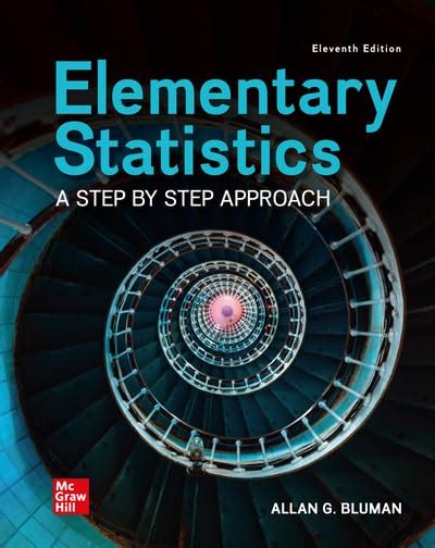 Elementary Statistics A Step By Step Approach With Formula Card 9th Edition By Bluman Allan 2013 Hardcover