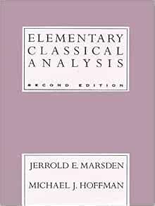 Read Online Elementary Classical Analysis Marsden Hoffman 