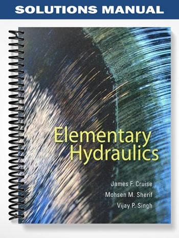 Full Download Elementary Hydraulics Solutions Manual 