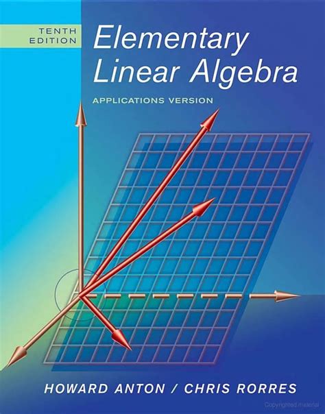 Read Elementary Linear Algebra 10Th Edition Anton 