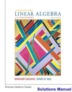 Full Download Elementary Linear Algebra With Applications 9Th Edition Solutions Manual Kolman 